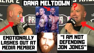 Dana White Has EMOTIONAL MELTDOWN As Pereira Moves Above Jones P4P Jones Has Dirt On Dana [upl. by Zawde]