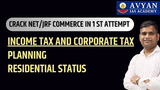 Income Tax and Corporate Tax  planning  Residential status  Avyan Ias [upl. by Kachine]