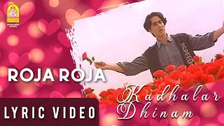 Roja Roja  Lyric Video  Kadhalar Dhinam  AR Rahman  Kunal  Sonali Bendre  Ayngaran [upl. by Mohkos]