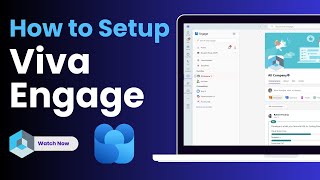 How to Setup Viva Engage for Effortless Engagement [upl. by Aisitel]