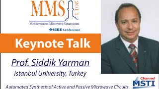 MMS14  Automated Synthesis of Active and Passive Microwave Circuits  Prof Sıddık Yarman [upl. by Yarised]