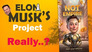 Musk Empire Telegram Airdrop  Elon Musks ProjectIs It True Honest Review [upl. by Einnig895]