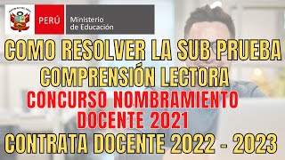 COMPRENSIÓN LECTORA PARA CONCURSO DE NOMBRAMIENTO DOCENCE 2021CONTRATA docente 20222023MINEDU [upl. by Body264]