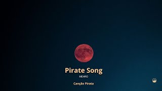 Mehro  Pirate Song Legendado  Tradução PT  BR [upl. by Platas610]