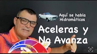 Acelera y No Avanza 👍👍✅ Transmisión Automática 👍👍👍 [upl. by North]