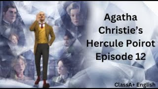 Agatha Christies Hercule Poirot Episode 12 [upl. by Janeta]