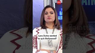 Did laradutta want to quit Bollywood because of filmy politics [upl. by Yarahs]