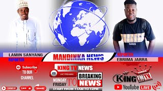 MANDINKA NEWS WITH EBRIMA JARRA AND LAMIN SANYANG  KING TV GAMBIA LIVE STREAM [upl. by Ained143]