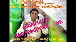 ANTIBIOTICS FOR GRAM NEGATIVE INFECTIONS  MUST WATCH  PHARMA amp LEADERSHIP ACADEMY BY SSP SIR [upl. by Dott]