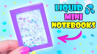 DIY LIQUID MINI NOTEBOOKS 💦 [upl. by Ardnasak]