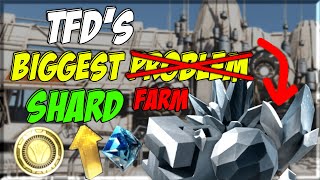 TFD Shard Farming My Journey amp What You Need to Know [upl. by Kyred]