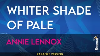 Whiter Shade Of Pale  Annie Lennox KARAOKE [upl. by Lemrahs]