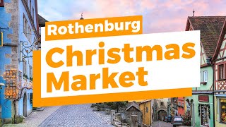 Discover Rothenburgs Christmas Market 2024 InDepth  Top 10 Highlights to Explore [upl. by Yna]