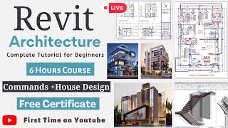 Complete Revit Architecture Course  6 Hours  Get Free Certification [upl. by Thornton]