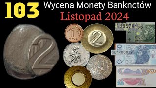 103 Wycena Monet Banknotów Destruktów Listopad 2024 [upl. by Jessika674]