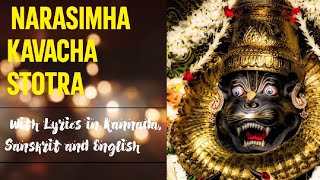 Narasimha Kavacha Stotra  Lyrics in Sanskrit English and Kannada  Powerful prayer for protection [upl. by Gardel171]