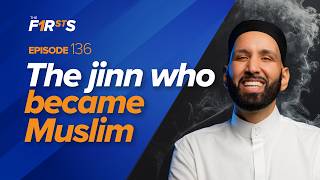 The Jinn Who Became Muslim  The Firsts  Sahaba Stories  Dr Omar Suleiman [upl. by Abramo]