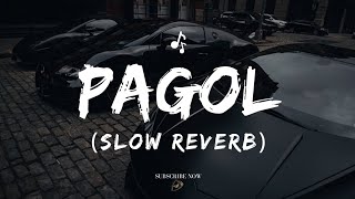 Pagol slowed reverb Deep Jandu Bhomeia punjabi song  deepjanduofficial [upl. by Prochora402]