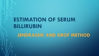 Estimation of Billirubin by Jendrassik and Grof method [upl. by Krilov]