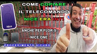 Come copiare il telecomando Nice Era Inti 2 o one flor 2022 [upl. by Anicnarf]