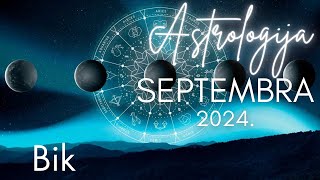 BIK  Astrologija Septembra 2024 [upl. by Notreve]