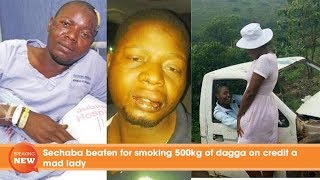 Sechaba beaten for smoking 500kg of dagga on credit a mad lady [upl. by Bathulda]