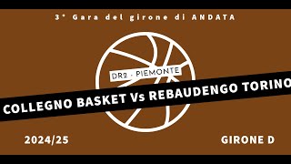 COLLEGNO BASKET SSDRL Vs Accaemia Rebaudengo  3° di Campionato  DR2 Piemonte [upl. by Aramoix]