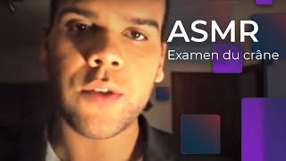 Examen du système nerveux  ASMR francais French ASMR Role Play [upl. by Suoivatram683]