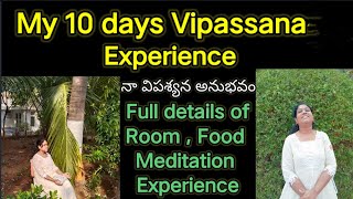 Vipassana Meditation 2024 April l My 10 days ExperienceDhamma Khetta Hyderabad in Telugu విపస్సనా [upl. by Anyaj367]