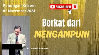 Renungan Kristen quot BERKAT MENGAMPUNI quot ByPsBarnabas Winoyo [upl. by Dayle633]