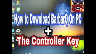 How to download BarbarQ on PC  Controller [upl. by Cirnek584]