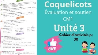 Coquelicots Évaluation et soutien CM1 unité 3 cahier dactivités page 30 [upl. by Il]