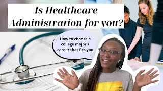 is healthcare administration the right major for you  COLLEGE ADVICE SERIES  erynduhnay [upl. by Aber]