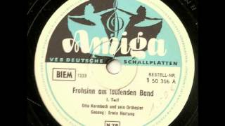 Frohsinn am laufenden Band  Seite 1  Erwin Hartung  Otto Kermbach [upl. by Nemraciram]