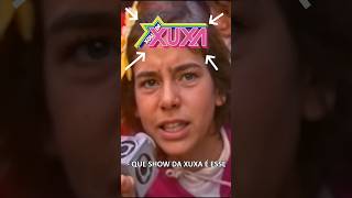 Que show da xuxa é esse  HD Completo xuxa queshowdaxuxaeesse shortsviral meme criançasshorts [upl. by Ettezyl]