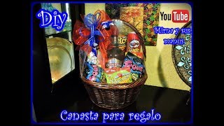 Diy Canasta para regalo Mirna y sus manus Diy Gift basket [upl. by Ahtennek852]