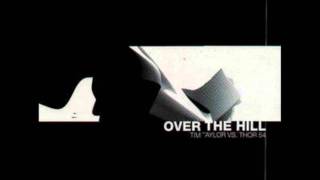 Over The Hill Mr Gs Hi Nrg Dub  Tim Taylor vs Thor 54  Over The Hill Missile [upl. by Murat542]