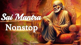 Sai Ram  Sai NonStop Mantra Jaap  Remove Negative Energy [upl. by Ankeny]