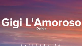 Dalida  Gigi LAmoroso Lyrics [upl. by Arrac]