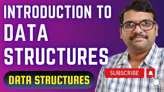 INTRODUCTION TO DATA STRUCTURES [upl. by Egide]