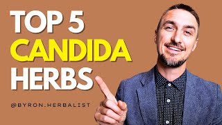 Top 5 Herbs to Treat Candida [upl. by Hgielak]