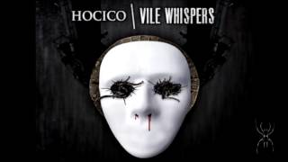 HOCICO  Vile Whispers A sweet touch by Dulce Liquido Remix [upl. by Yrollam]