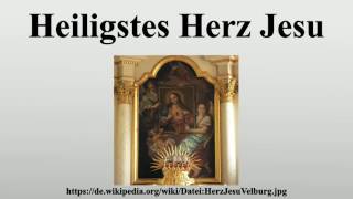 Heiligstes Herz Jesu [upl. by Jervis819]