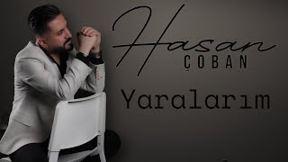 Hasan Çoban  Değme Tabip Yaralarım Uzunhava ağıt [upl. by Buckden]