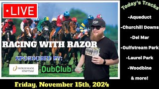 LIVE Horse Racing Churchill Downs Aqueduct Woodbine Del Mar Gulfstream Park amp more Fri Nov 15th [upl. by Nirol]