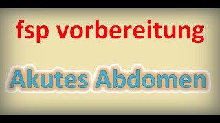 fsp akutes abdomen [upl. by Crispas924]