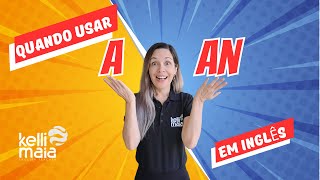 Artigos Indefinidos quotAquot e quotAnquot em Inglês  Aula de Inglês para Iniciantes [upl. by Didi]