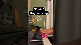 “Roots” original song [upl. by Phenice]