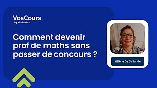 Comment devenir prof de maths sans passer de concours [upl. by Kunkle]