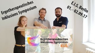 Einladung zum 2 ergotherapeutischen Inklusions Symposium EIS in Berlin I Ergotherapie [upl. by Eilsel]